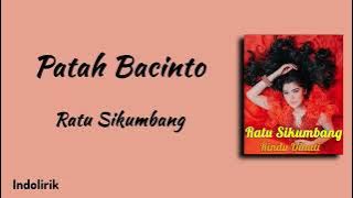 Patah Bacinto - Ratu Sikumbang | Lirik Lagu Minang