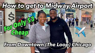 How to get to Midway Airport from Downtown (The Loop) Chicago for Cheap! screenshot 2