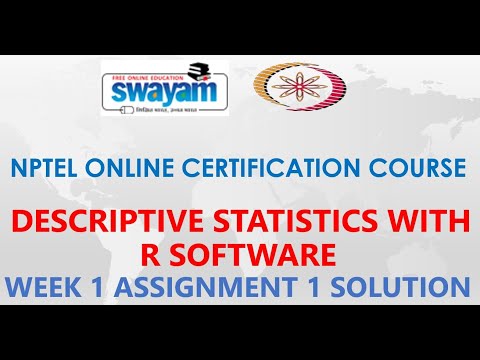 Descriptive Statistics with R Software | NPTEL | Week 1 | Assignment 1 | Jan 2021