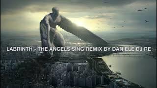 Labrinth - Love Is Complicated (The Angels Sing) Remix By Daniele DJ RE