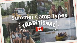 Traditional summer camps in Canada | Types of Camp with Camp Canada 🇨🇦 Traditional summer camps in Canada | Types of Camp with Camp Canada 🇨🇦
