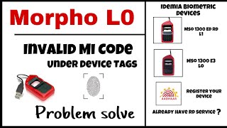 Invalid fpmi code under Meta tag | Invalid Mi Code | Morpho L0 Fingerprint device | #morpho