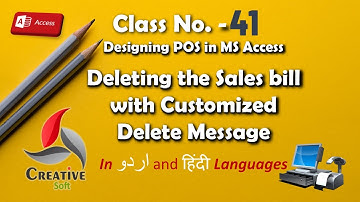 Class No. 41 ( How to Delete Bill with Customized Message ) POS in Access 2016 A Step-by-Step Guide
