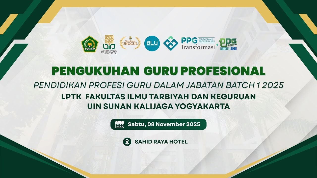 PENGUKUHAN GURU PROFESIONAL - UIN SUNAN KALIJAGA 2025