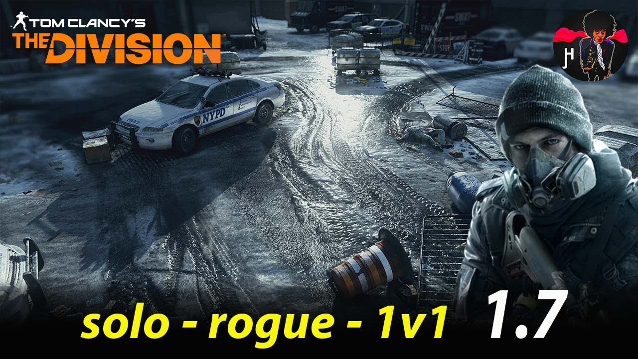 the Division 1.7.1 - mix video (solo - rogue - 1v1)