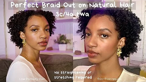 The Perfect Braid Out on Natural Hair | 3c4a twa