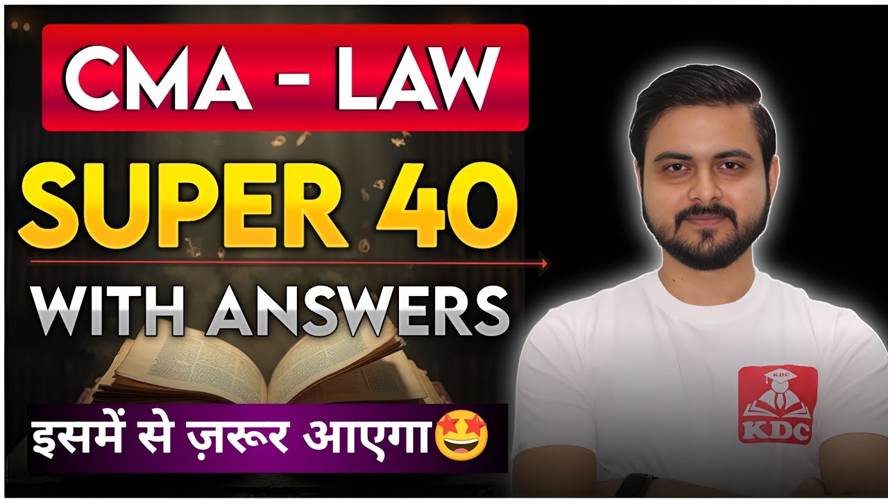 Super 40🎯 CMA Inter Law - With Solutions🔥