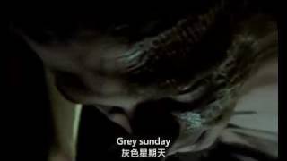 Blind Passenger - Grey Sunday (中文翻譯)