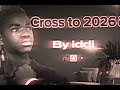 Cross To 2026 By Iddi Official Music