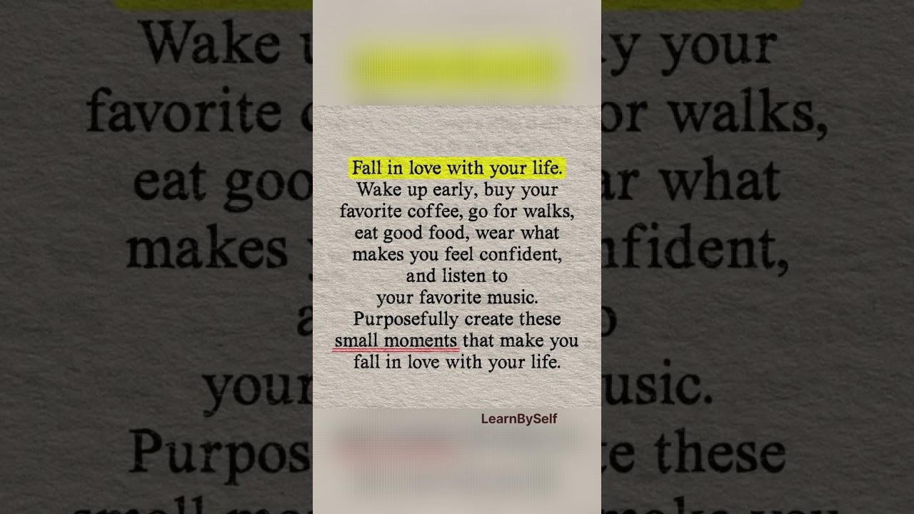 fall in love with your life