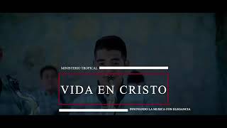 Video thumbnail of "Agrupación Vida en Cristo  una nueva sonrisa"