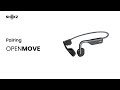 Shokz OpenMove | Pairing