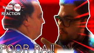 POOR RAJ ~ (YTP) Hell's Kitchen: Everybody Bullies Raj | REACTION