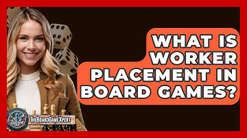 What Is Worker Placement in Board Games? - The Board Game Xpert
