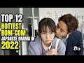 Top 12 Hottest Rom-Com Japanese Drama In 2022