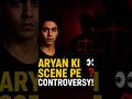 Aryan Khan Netflix Scene Pe Controversy ! 😱 #Aryankhan #Legalshorts