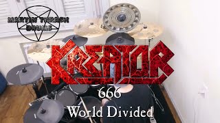 Kreator - 666 World Divided - Drum Cover