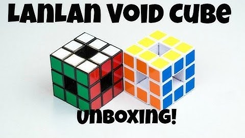 LanLan Void Cube Unboxing