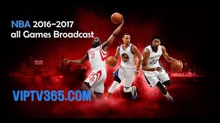 NBA 2016~2017 All Games Broadcast