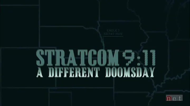 Stratcom 9/11: A Different Doomsday | NET Producti...