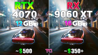 RX 9060 XT 16GB vs RTX 4070 12GB - Test in 11 Games