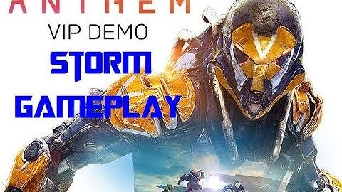 Anthem VIP Demo: Storm Freeroam Gameplay