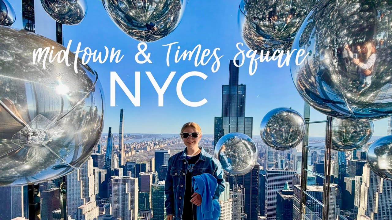 TIMES SQUARE & MIDTOWN NYC | where to go & what to do