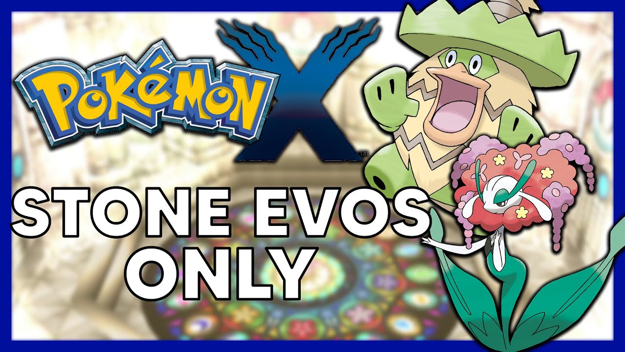 Stone Evolutions Only - a casual's Pokémon X Hardcore Nuzlocke