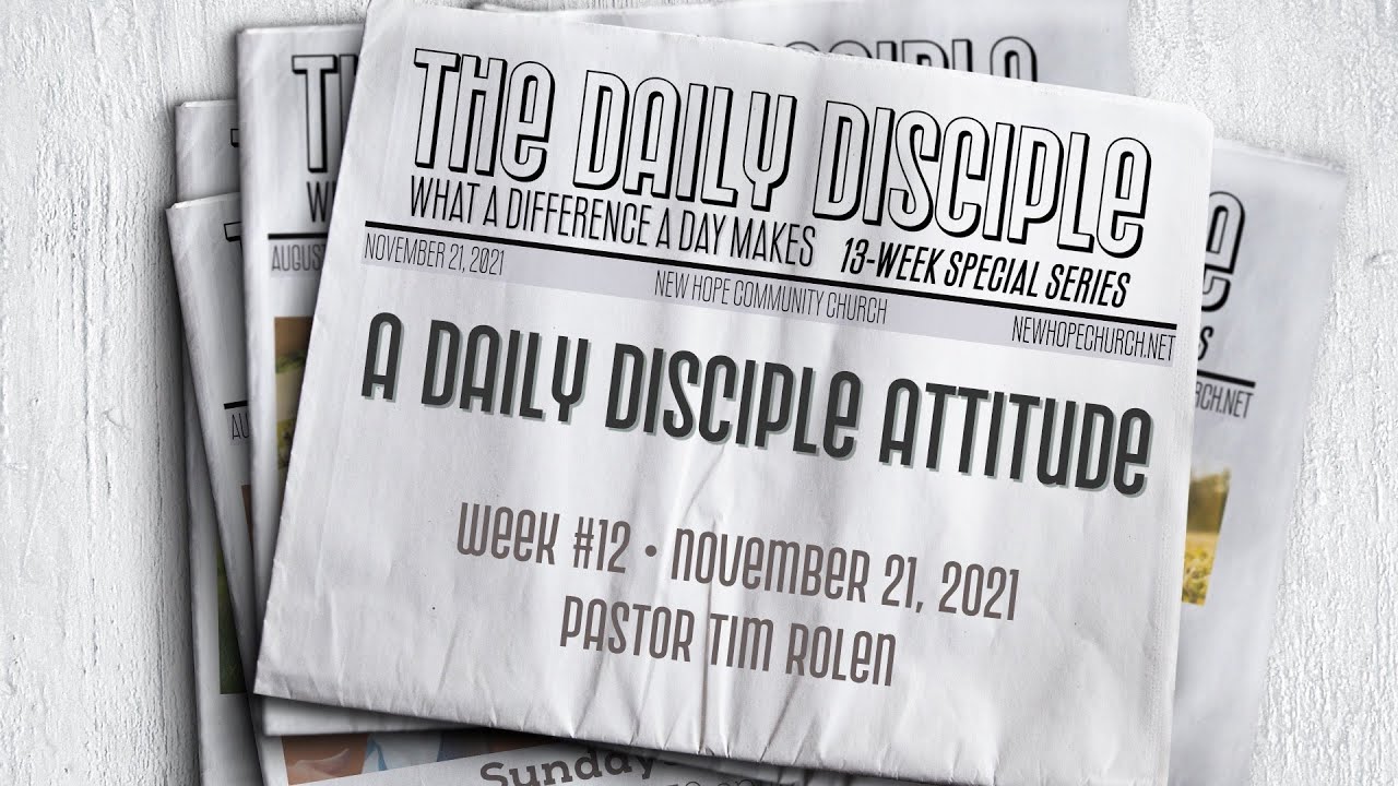 A Daily Disciple Attitude