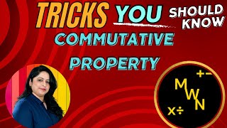 Commutative Property: An Easy, Step-by-step Explanation