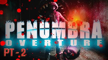 Pain Is the Only Teacher | Penumbra Overture