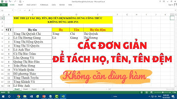 Tách họ tên trong excel không dùng hàm đơn giản ai cũng làm được