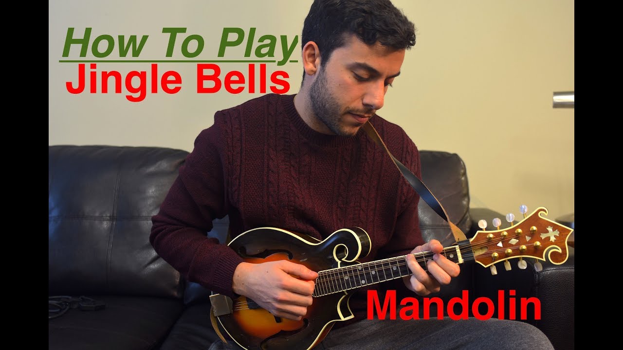 How to Play Jingle Bells on Mandolin YouTube