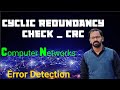 Cyclic Redundancy Check(CRC) in Computer Networks || Error Detection in computer networks || GATE
