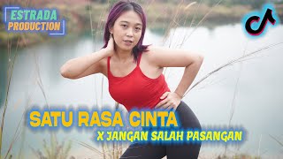 Download lagu Dj viral Satu Rasa Cinta X Jangan Salah Pasangan ~ Estrada Production Remix mp3