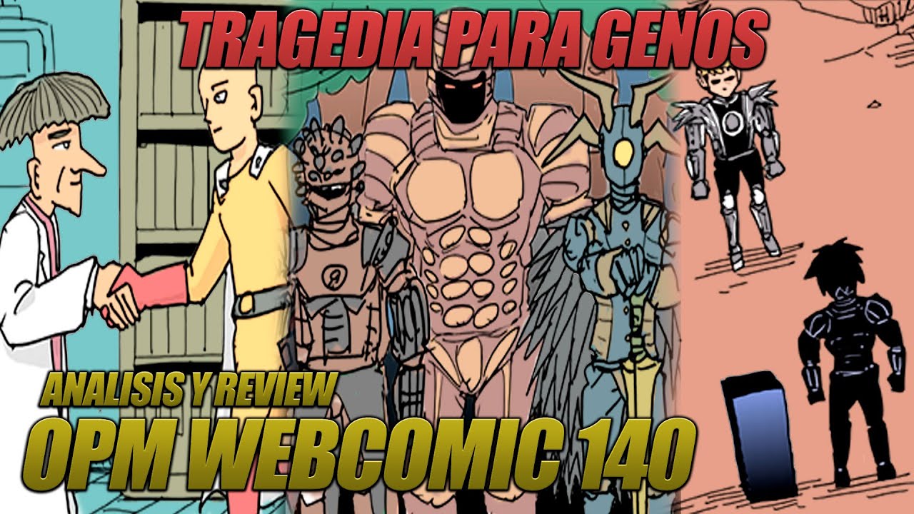 OPM WEBCOMIC 140 (ANALISIS Y REVIEW) UNA TRAGEDIA PARA GENOS / MANGAFEEL