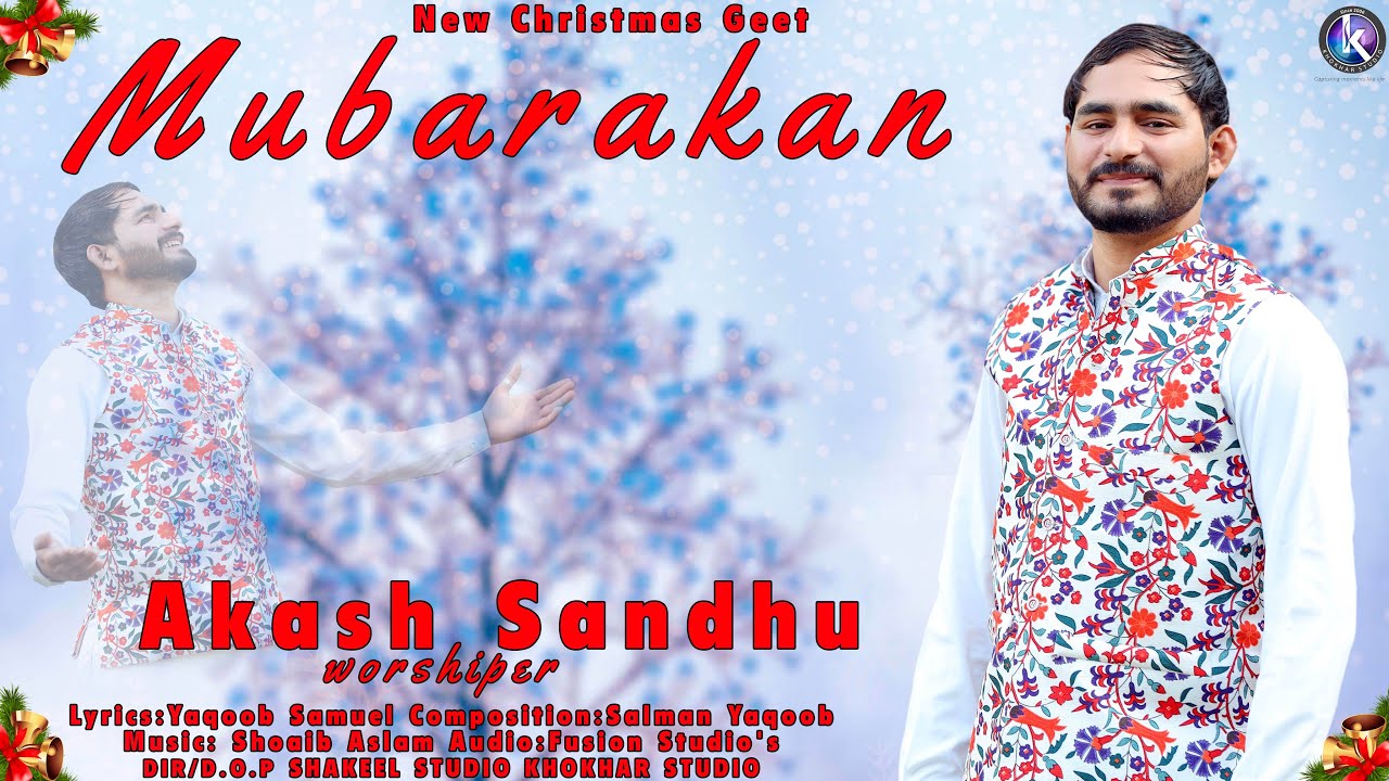 New Christmas Geet  Mubarakan  Akash Sandhu