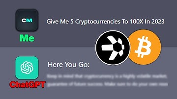 I Asked ChatGPT For Cryptocurrencies To 100X In 2023...