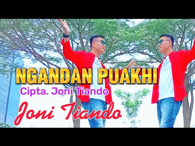 Ngandan Puakhi - Joni Tiando - (Official Video Music) Lagu Lampung class=