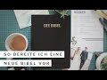 So bereite ich eine NEUE BIBEL vor (mit Bibelmarker zum DOWNLOAD)