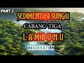 Sedimentasi sungai cabang tiga 2