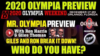 2020 MR OLYMPIA PREVIEW SHOW WITH RON HARRIS & GILES 