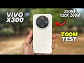 Vivo X300 Camera Zoom Test 🔥100X Zoom, 200MP Camera