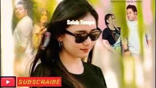 Salah Tompo : Dara Ayu ft Bajol Ndanu. Lirik (Dj Kencrung)