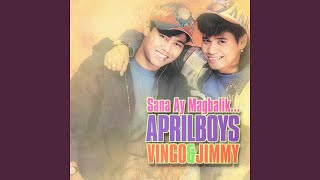 Video thumbnail of "April Boys - Ano Ba Ang Nangyari"