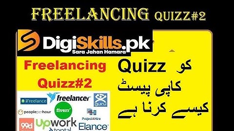 Digiskills   Freelancing Quiz 2 Solution Batch 07  Freelancing Quiz No 2  Batch 7 2020