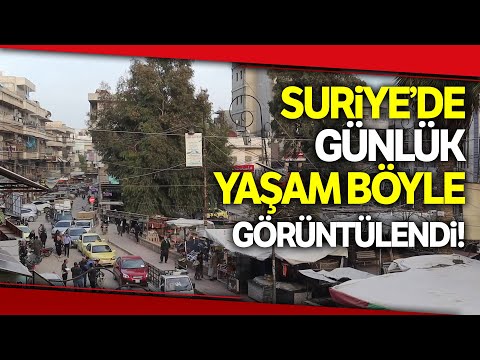 Suriye'nin İdlip Kendinde Normal Yaşam Böyle Görüntülendi