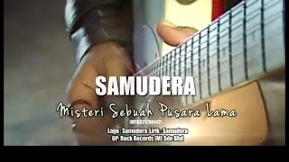 Misteri Sebuah Pusara Lama - Samudera [Official MV] chords