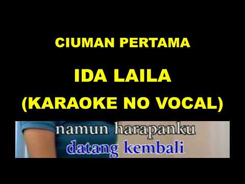 CIUMAN PERTAMA- IDA LAELA KARAOKE