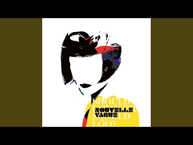 Nouvelle Vague - The Look of Love
